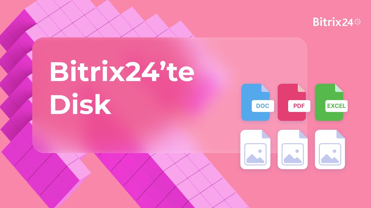 Bitrix24 Eğitimi: Disk | Hızlı Kurs #8